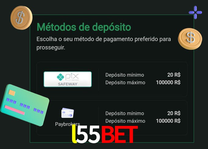 O cassino l55bet oferece uma grande variedade de métodos de pagamento